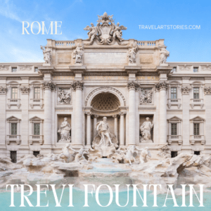 The Iconic Trevi Fountain: A Timeless Symbol of Rome