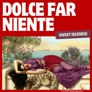 “Sweet Idleness” or “Dolce Far Niente” in Art Paintings by John William Godward